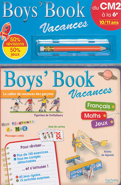 Boys' book vacances, du CM2 à la 6e : le cahier de vacances des garçons