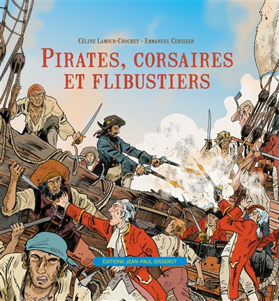 pirates, corsaires et flibustiers