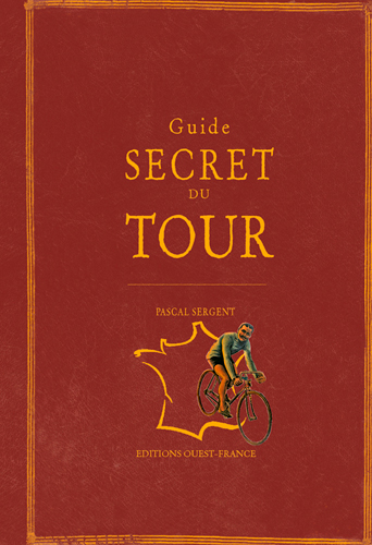 Guide secret du Tour