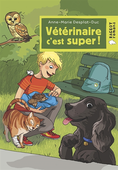Vétérinaire. Vol. 1. Vétérinaire, c'est super !