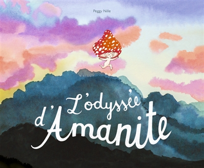 L'odyssée d'Amanite