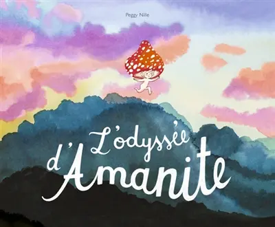L'odyssée d'Amanite