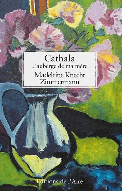 Cathala : l'auberge de ma mère