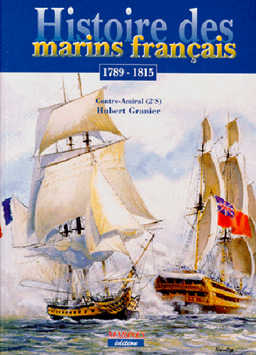 L'histoire des marins français : 1789-1815