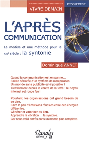 L'après-communication : le modèle et une méthode pour le XXIe siècle : la syntonie