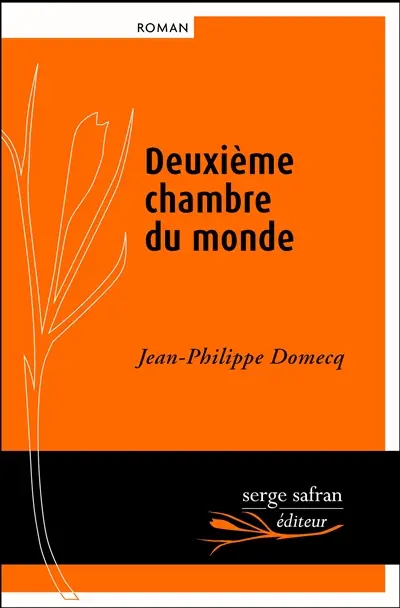 Deuxième chambre du monde : métaphysique-fiction
