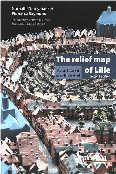The relief map of Lille : a short story of an enduring object