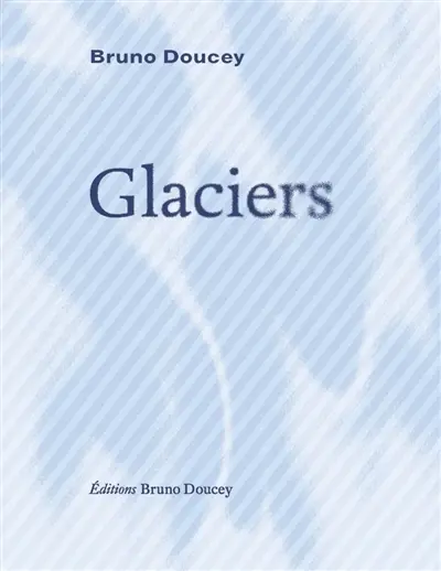 Glaciers