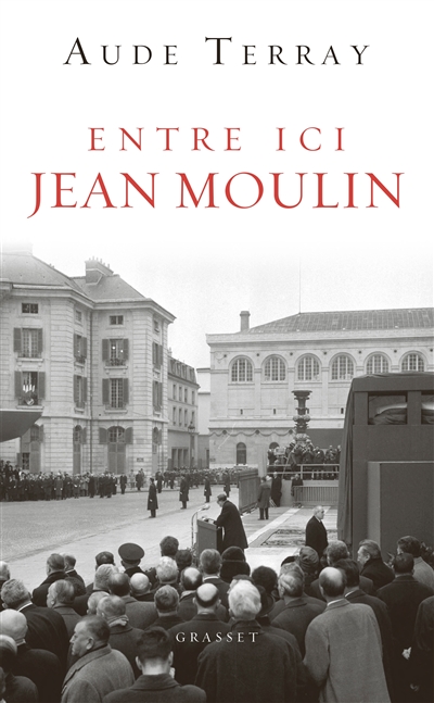 Entre ici Jean Moulin : c'étaient les 18 et 19 décembre 1964