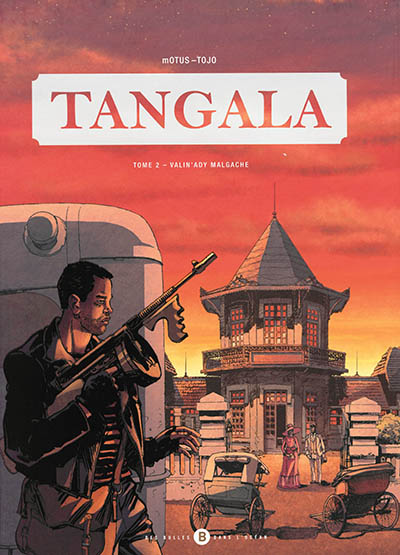 Tangala. Vol. 2. Valin'ady malgache