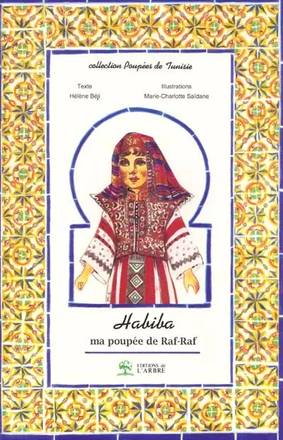 Habiba : ma poupée de Raf-Raf