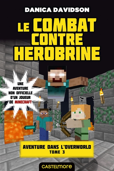 Le combat contre Herobrine