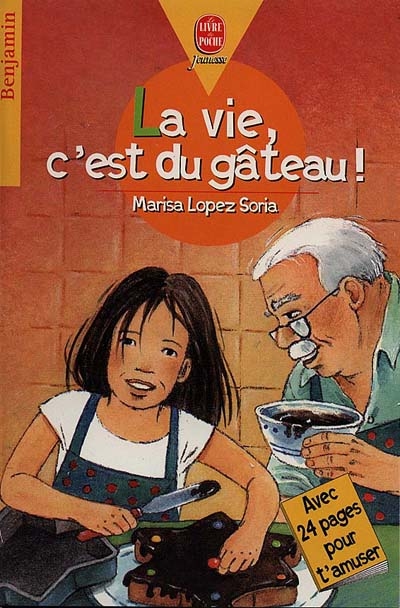 La vie, c'est du gâteau !