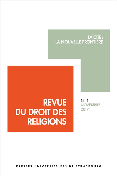 Revue du droit des religions, n° 4. Laïcité : la nouvelle frontière