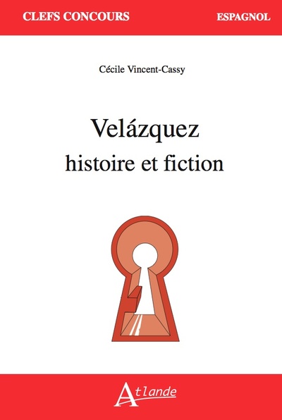 Velazquez : histoire et fiction