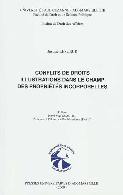 Conflits de droits, illustrations dans le champ des propriétés incorporelles
