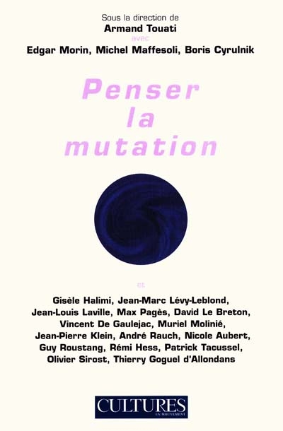 Penser la mutation : actes du 1er congrès Sciences de l'homme et sociétés, Montpellier, 10-13 mai 2000