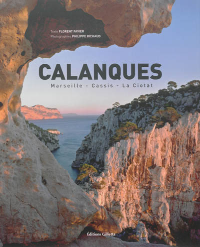 Calanques : Marseille-Cassis-La Ciotat