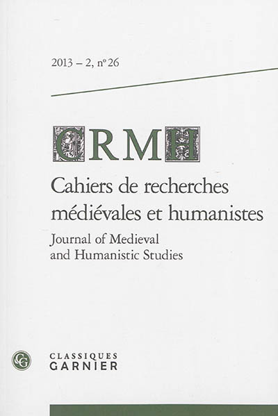Cahiers de recherches médiévales et humanistes, n° 26