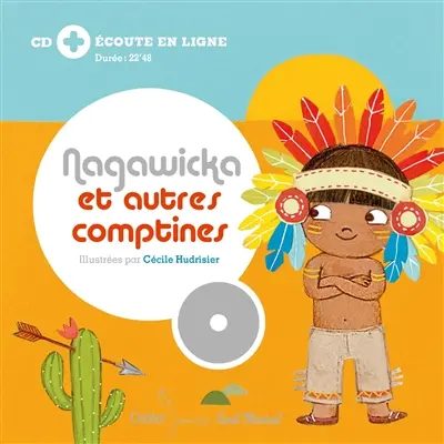 Nagawicka et autres comptines