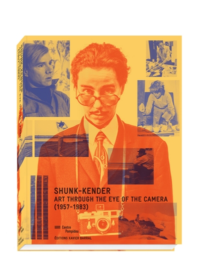 Shunk-Kender : l'art sous l'objectif (1957-1983)