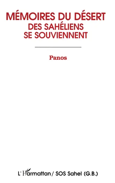 Mémoires du désert : des Sahéliens se souviennent