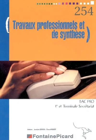 Travaux professionnels et de synthèse, bac pro 1re et terminale secrétariat