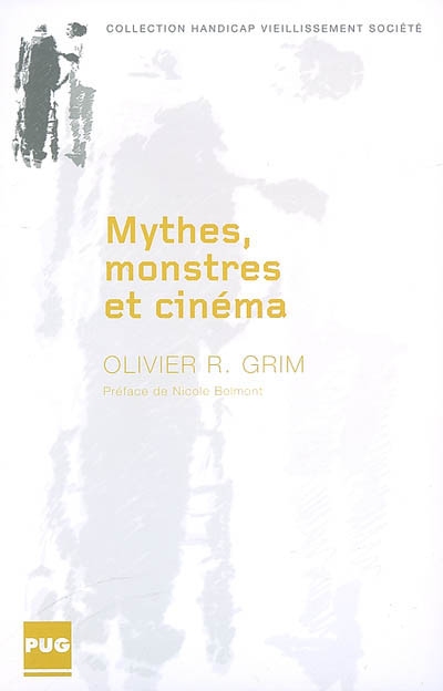 Mythes, monstres et cinéma : aux confins de l'humanité