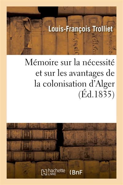 Mémoire sur la nécessité et...