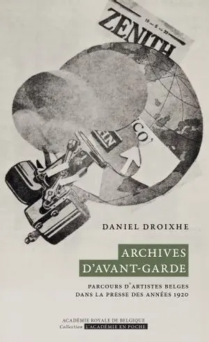Archives d'avant-garde : parcours d'artistes belges dans la presse des années 1920