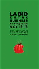 La bio, entre business & projet de société