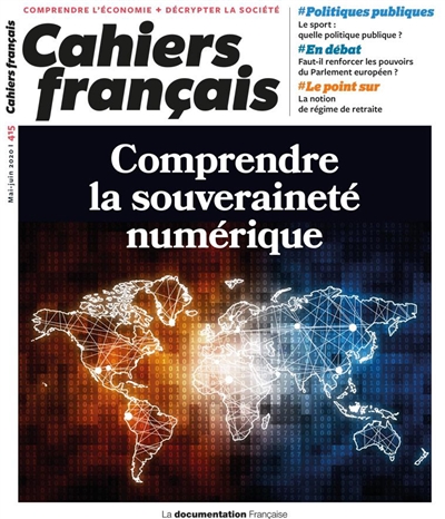 Cahiers français, n° 415. Comprendre la souveraineté numérique