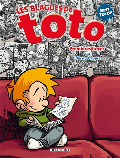 Les blagues de Toto : best totof. Premières farces