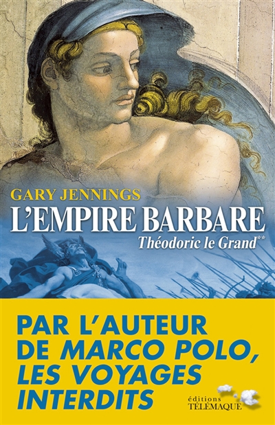 L'empire barbare. Vol. 2. Théodoric le Grand