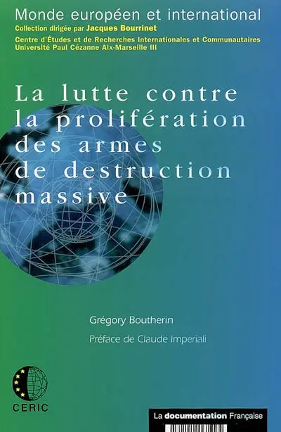 La lutte contre la prolifération des armes de destruction massive
