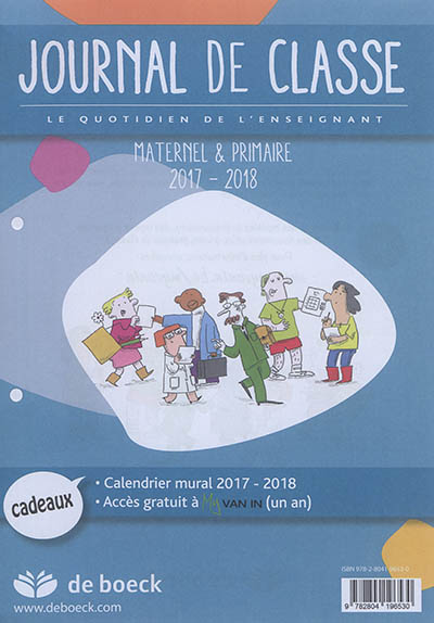 Journal de classe 2017-2018 : le quotidien de l'enseignant, maternel & primaire : recharge