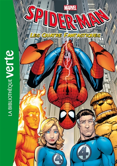 Spider-Man. Vol. 6. Les quatre fantastiques
