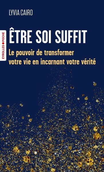 Etre soi suffit : le...