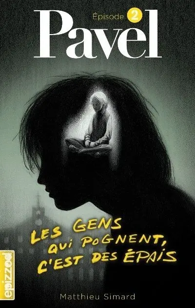 Les gens qui pognent, c'est des épais 2
