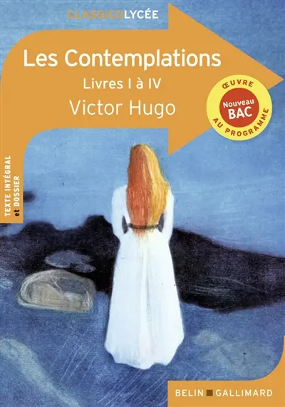 Les contemplations : livres I à IV : nouveau bac