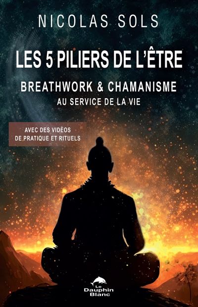 Les 5 piliers de l'Etre :...
