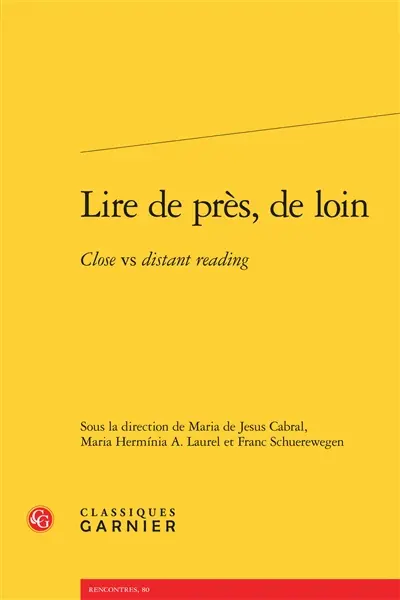 Lire de près, de loin : close vs distant reading