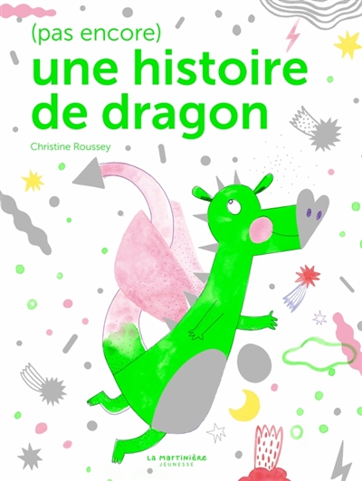 (Pas encore) une histoire de dragon