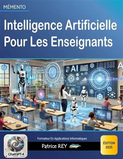 Intelligence Artificielle Pour Les Enseignants : édition 2025