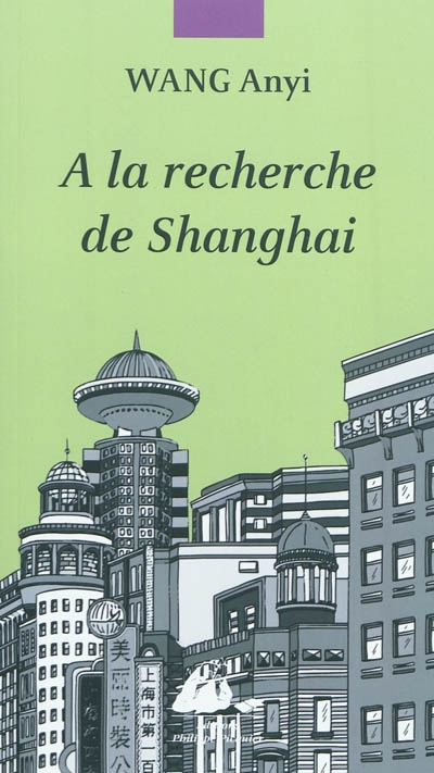 A la recherche de Shanghai