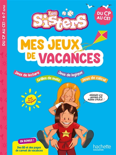 Les sisters, du CP au CE1 : mes jeux de vacances