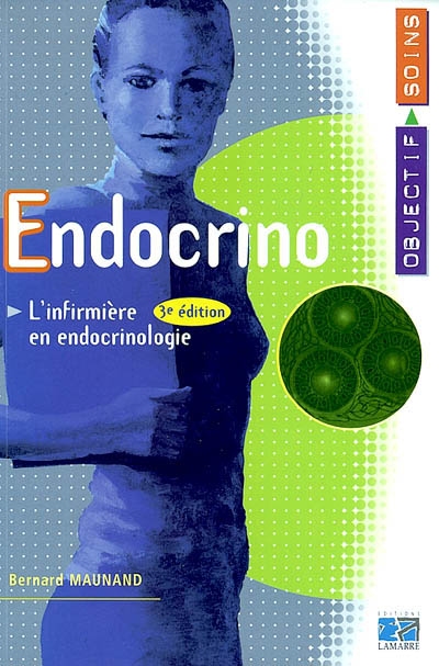 Endocrino : l'infirmière en endocrinologie