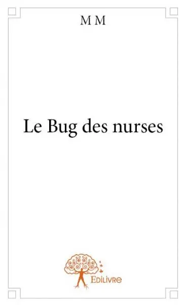 Le bug des nurses