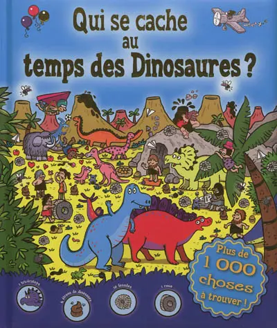 Qui se cache au temps des dinosaures ?