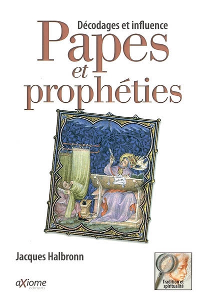Papes et prophéties : décodages et influence
